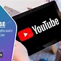 Tạo Kênh Kiếm Tiền Trên Youtube